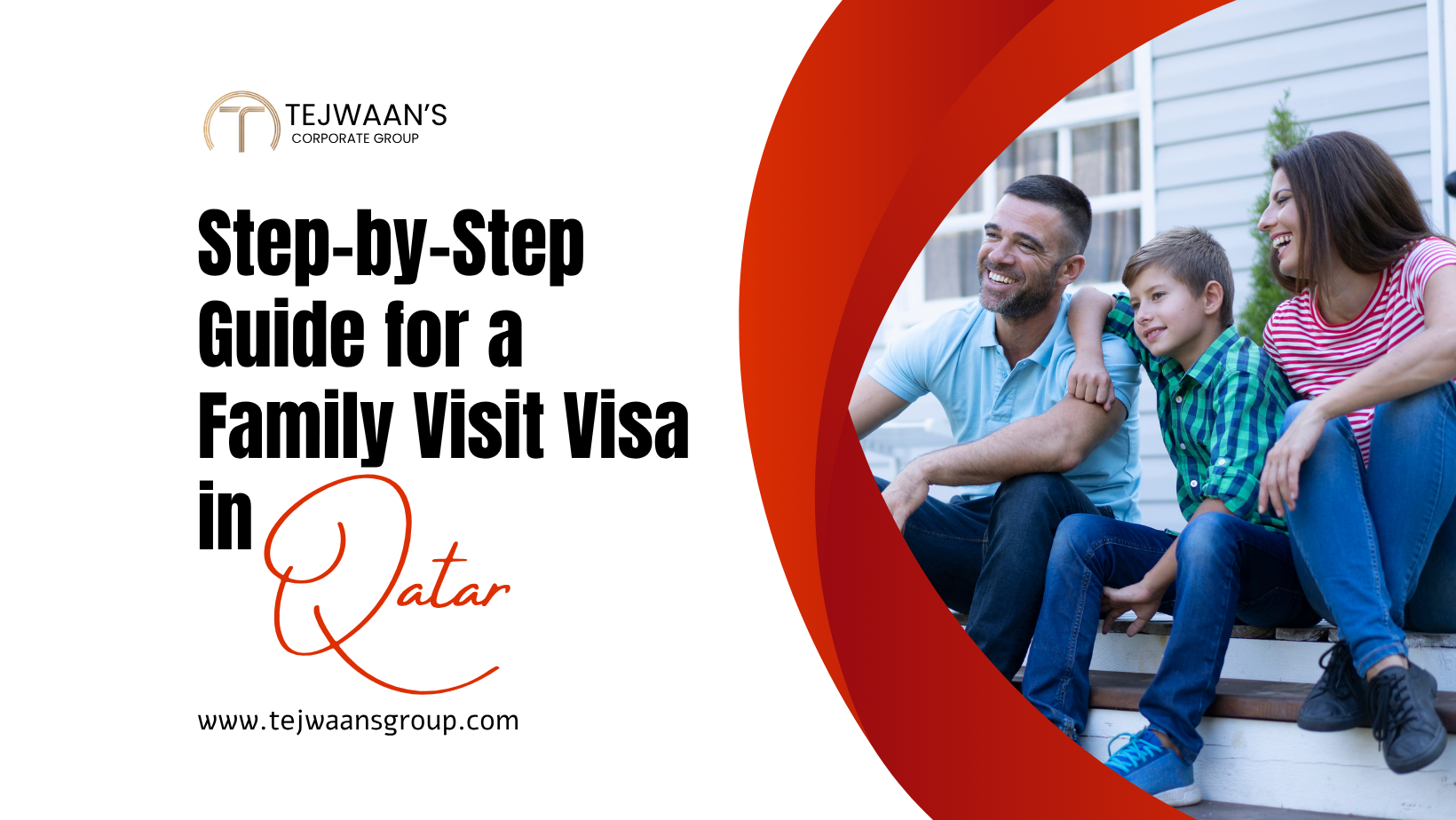 Family Visit Visa in Qatar: Step-by-Step Guide — Tejwaans Corporate Group Qatar